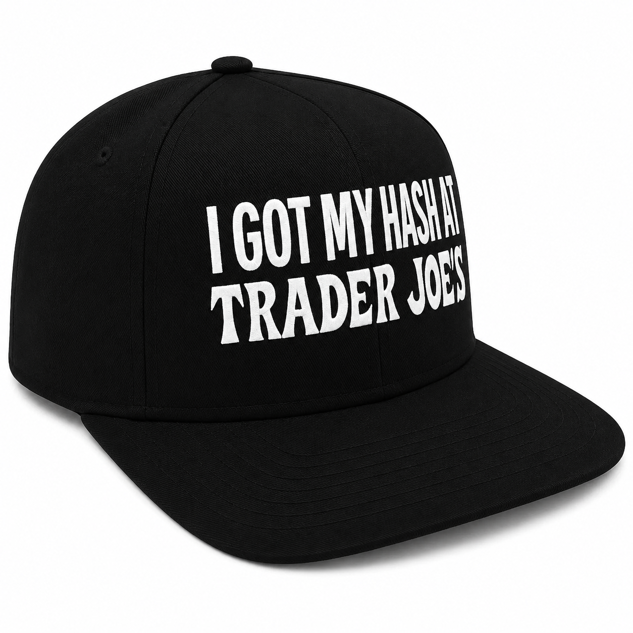 I Got My Hash At Trader Joe’s Embroidered Snapback Hat – Black/White