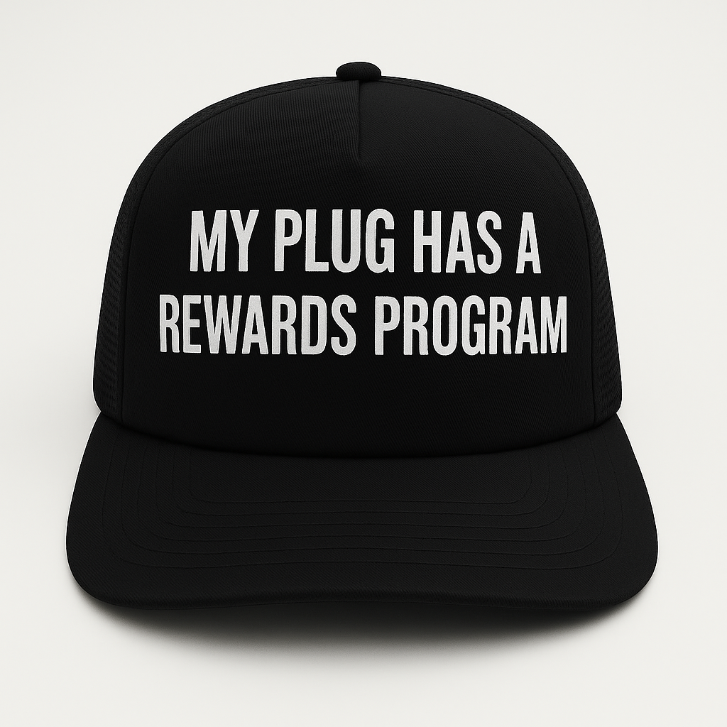 “My Plug Has A Rewards Program” Adult Hat Cap