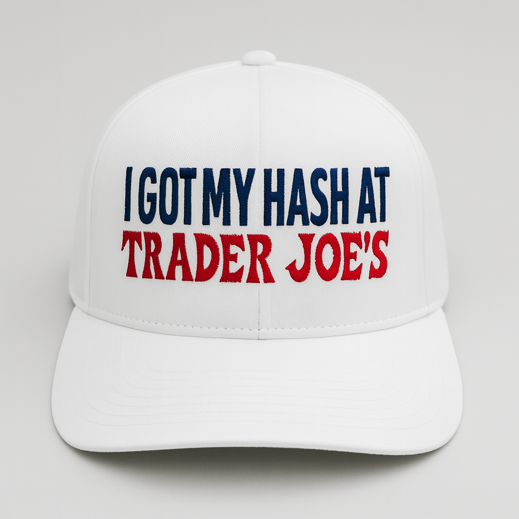 “I Got My Hash At Trader Joe’s” Adult Classic Snapback Hat
