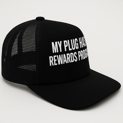“My Plug Has A Rewards Program” Adult Hat Cap